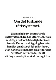 Cover for Det fuskande rättsväsendet: Informationsbok