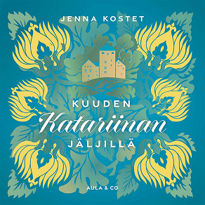 Cover for Kuuden Katariinan jäljillä
