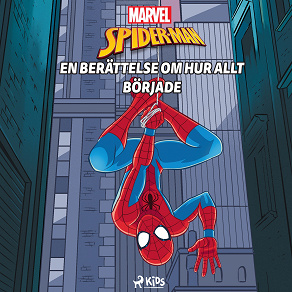 Omslagsbild för Spider-Man - En berättelse om hur allt började