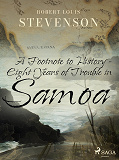 Cover for A Footnote to History - Eight Years of Trouble in Samoa