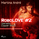 Omslagsbild för RoboLOVE #2 - Operaatio Copper Blood