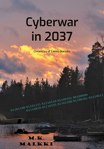 Omslagsbild för Cyberwar in 2037: Chronicles of Linnea Borealis