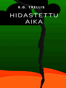 Omslagsbild för HIDASTETTU AIKA: runot
