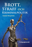 Omslagsbild för Brott, straff och kriminalpolitik