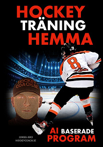 Omslagsbild för Hockeyträning Hemma - AI baserade program