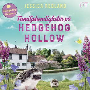 Omslagsbild för Familjehemligheter på Hedgehog Hollow