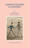 Omslagsbild för Lerppatissinen luuranko: Kahden naisen kertomuksia avioerosta ja elämästä narsistin kanssa