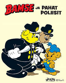Omslagsbild för Bamse ja pahat poliisit