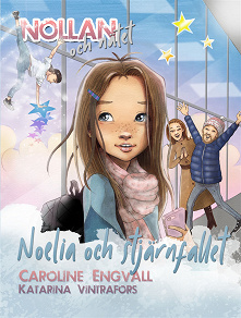 Omslagsbild för Nollan och nätet - Noelia och stjärnfallet 