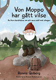 Cover for Von Moppo har gått vilse: En liten berättelse om att vara snäll mot skogen