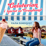 Cover for Gelaterian i hjärtat av Grundsund 