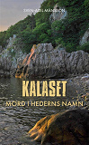 Cover for Kalaset - Mord i hederns namn