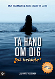 Omslagsbild för Ta hand om dig, för helvete