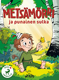 Cover for Metsämörri ja punainen sulka