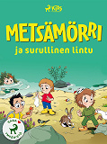 Cover for Metsämörri ja surullinen lintu