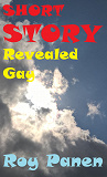 Cover for SHORT STORIES LONGING Revealed Gay