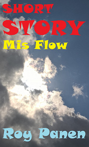 Omslagsbild för SHORT STORIES LONGING Mis Flow