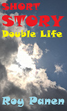 Cover for SHORT STORIES LONGING Double Life