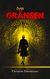 Cover for Över Gränsen