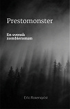 Cover for Prestomonster: En svensk zombieroman