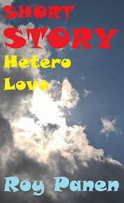 Omslagsbild för SHORT STORIES LONGING Hetero Love