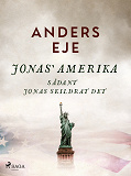 Omslagsbild för Jonas' Amerika sådant Jonas skildrat det