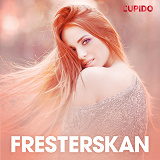 Cover for Fresterskan - erotiska noveller