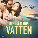 Cover for Ute på djupt vatten - erotisk novell