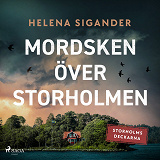 Omslagsbild för Mordsken över Storholmen