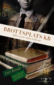 Cover for Brottsplats KB : jakten på de stulna böckerna