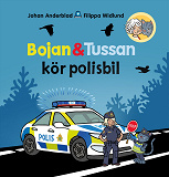 Omslagsbild för Bojan och Tussan kör polisbil