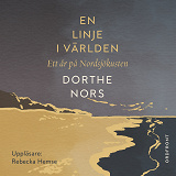 Cover for En linje i världen: Ett år på Nordsjökusten