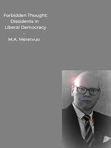 Omslagsbild för Forbidden Thought: Dissidents in Liberal Democracy