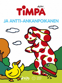Omslagsbild för Timpa ja Antti-ankanpoikanen