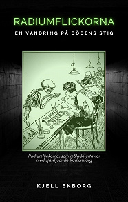 Omslagsbild för Radiumflickorna, en vandring på dödens stig