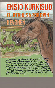Omslagsbild för Filotkin Saporovin hevonen: Sudenulvojat