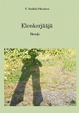 Cover for Elonkerjääjä: Runoja