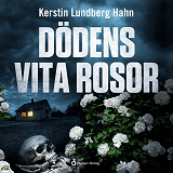 Cover for Dödens vita rosor