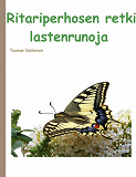 Cover for Ritariperhosen retki: lastenrunoja