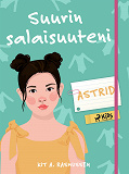 Cover for Suurin salaisuuteni – Astrid