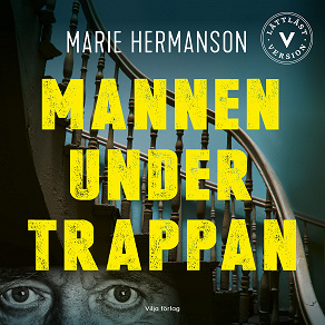 Cover for Mannen under trappan (lättläst)