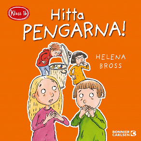 Omslagsbild för Klass 1b. Hitta pengarna!