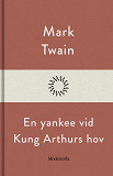Cover for En yankee vid Kung Arthurs hov