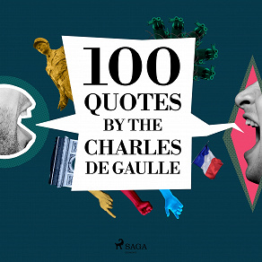 Omslagsbild för 100 Quotes by Charles de Gaulle