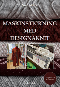 Omslagsbild för Maskinstickning med DesignaKnit