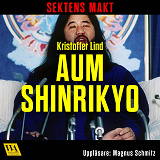 Cover for Sektens makt – Aum Shinrikyo
