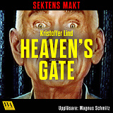 Omslagsbild för Sektens makt – Heaven's Gate