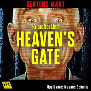 Cover for Sektens makt – Heaven's Gate