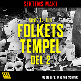 Omslagsbild för Sektens makt – Folkets tempel del 2