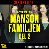 Omslagsbild för Sektens makt – Manson-familjen del 2